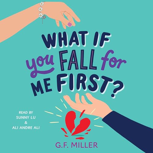 Cover of What If You Fall for Me First?
