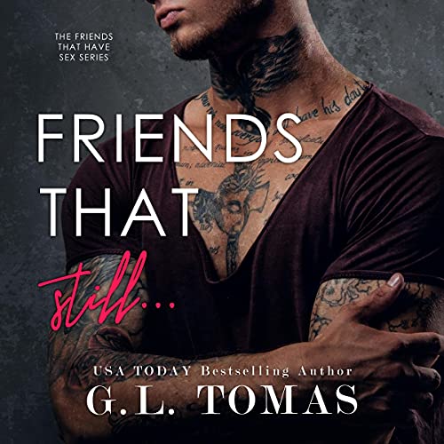 Cover of Friends That Still...: A BWWM New Adult Romance