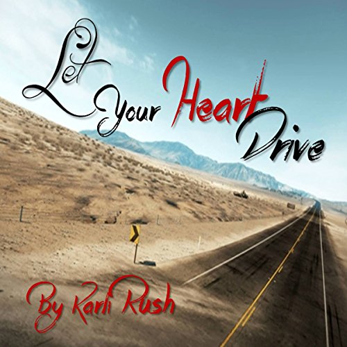 Cover of Let Your Heart Drive