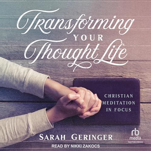 Cover of Transforming Your Thought Life