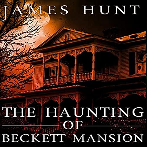 Cover of The Haunting of Beckett Mansion