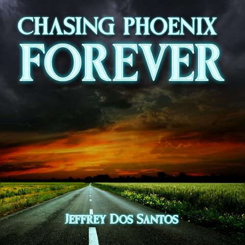 Cover of Chasing Phoenix Forever