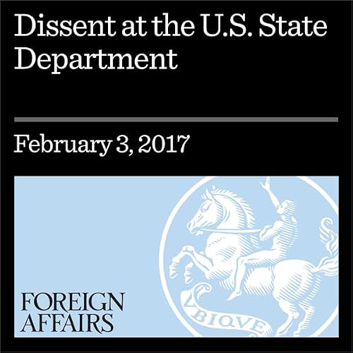 Cover of Dissent at the U.S. State Department