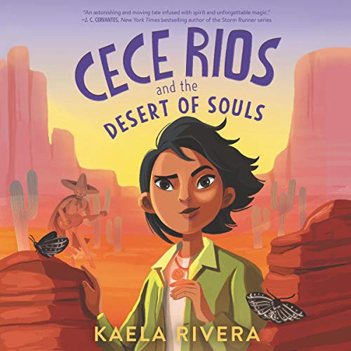 Cover of Cece Rios and the Desert of Souls