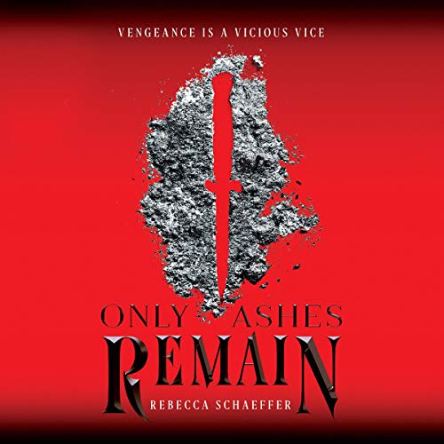 Cover of Only Ashes Remain