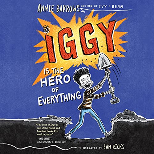 Cover of Iggy Is the Hero of Everything