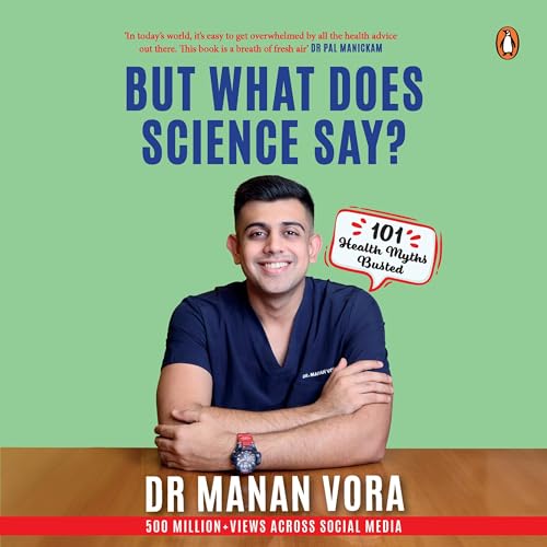 Cover of But What Does Science Say? 101 Health Myths Busted