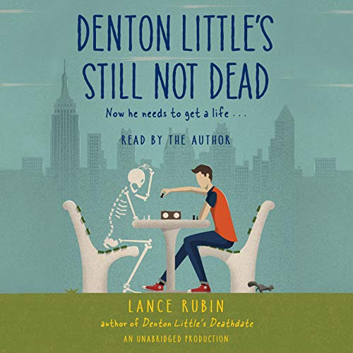 Cover of Denton Little's Still Not Dead
