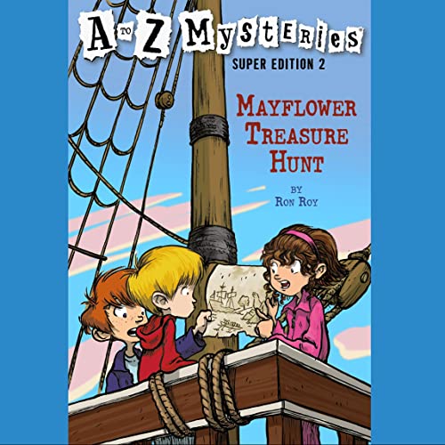 Cover of A to Z Mysteries Super Edition #2: Mayflower Treasure Hunt