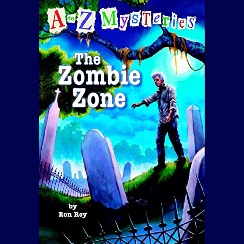Cover of A to Z Mysteries: The Zombie Zone
