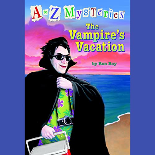 Cover of A to Z Mysteries: The Vampire's Vacation