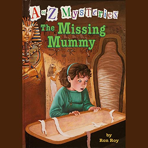 Cover of A to Z Mysteries: The Missing Mummy