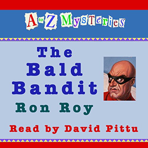 Cover of A to Z Mysteries: The Bald Bandit