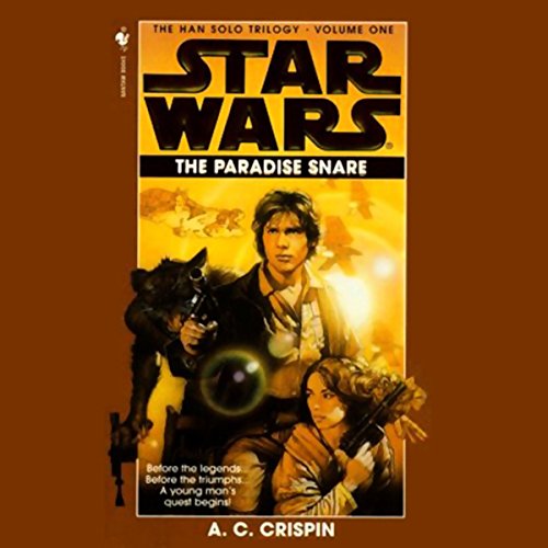 Cover of The Paradise Snare: Star Wars (The Han Solo Trilogy)
