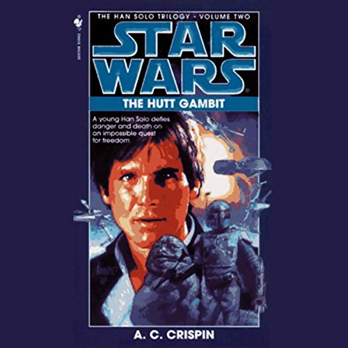 Cover of Star Wars: The Han Solo Trilogy: The Hutt Gambit