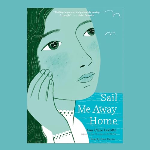Cover of Sail Me Away Home (Show Me a Sign, Book 3)