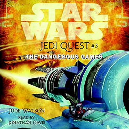 Cover of Star Wars: Jedi Quest #3: The Dangerous Games