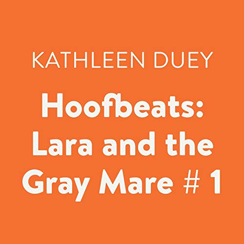 Cover of Hoofbeats: Lara and the Gray Mare # 1