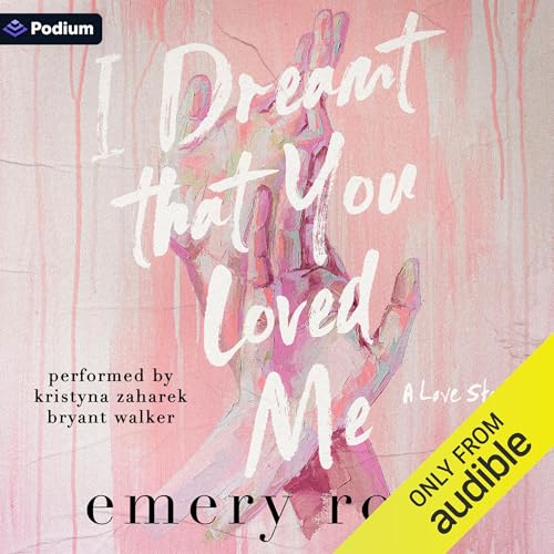 Cover of I Dreamt That You Loved Me