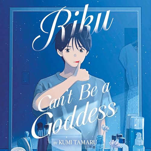 Cover of Riku Can't Be a Goddess