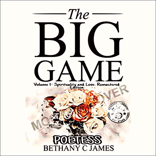 Cover of The Big Game: Volume 1: Spirituality and Love