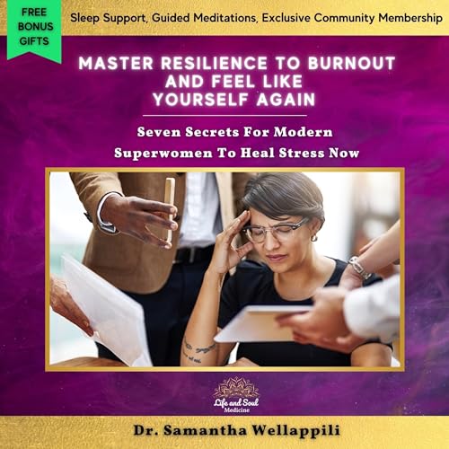 Cover of Master Resilience to Burnout and Feel Like Yourself Again