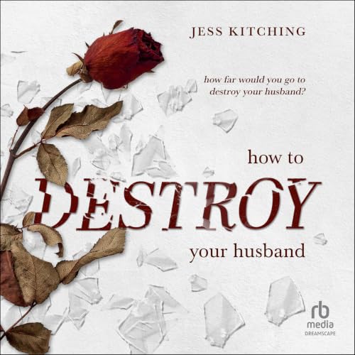 Cover of How to Destroy Your Husband