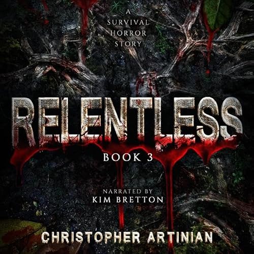 Cover of Relentless: Book 3
