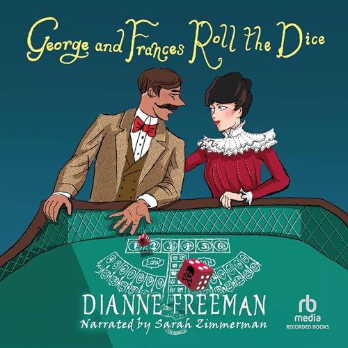 Cover of George and Frances Roll the Dice