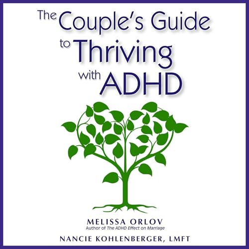 Cover of The Couple's Guide to Thriving with ADHD