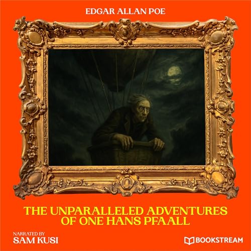 Cover of The Unparalleled Adventures of One Hans Pfaall