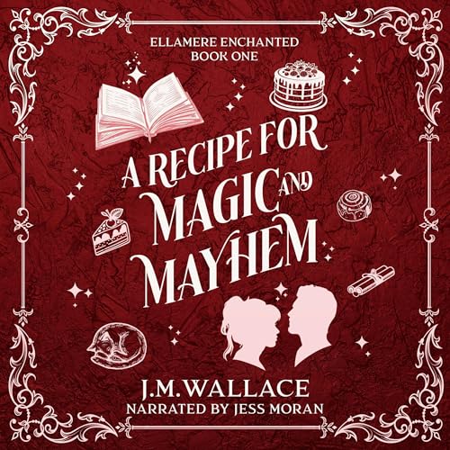 Cover of A Recipe for Magic and Mayhem