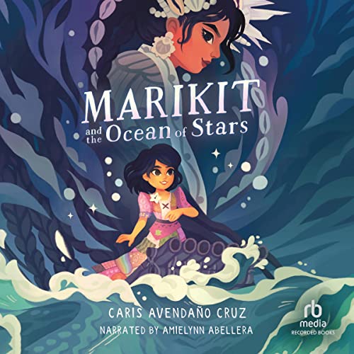Cover of Marikit and the Ocean of Stars