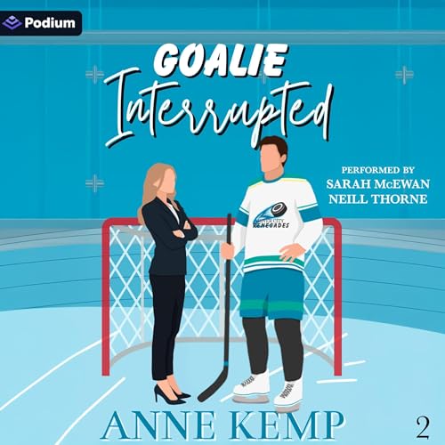 Cover of Goalie Interrupted