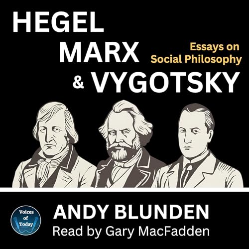 Cover of Hegel, Marx and Vygotsky