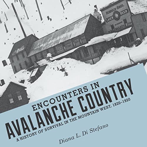 Cover of Encounters in Avalanche Country