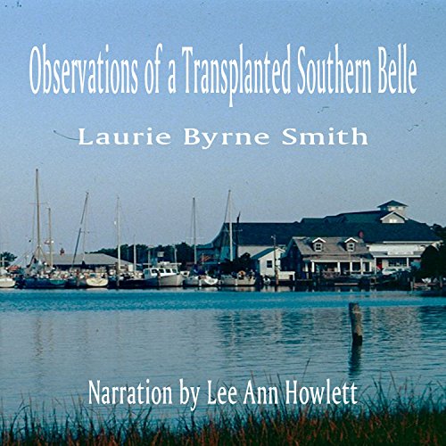 Cover of Observations of a Transplanted Southern Belle