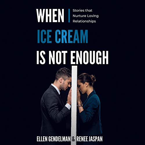 Cover of When Ice Cream Is Not Enough