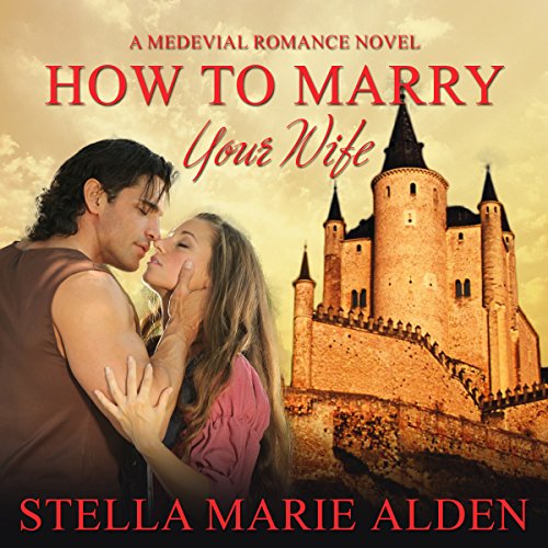 Cover of How to Marry Your Wife