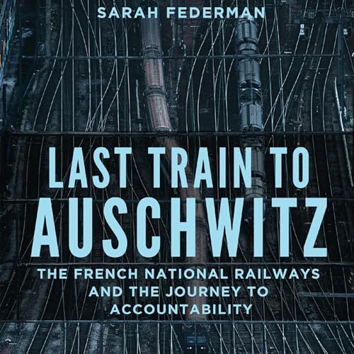 Cover of Last Train to Auschwitz