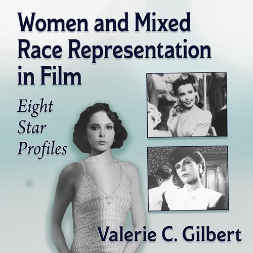 Cover of Women and Mixed Race Representation in Film