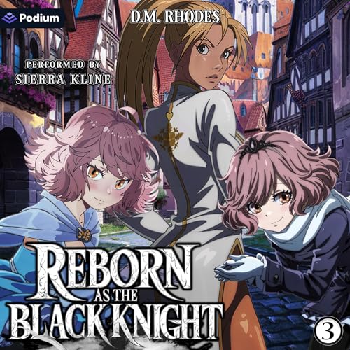 Cover of Reborn as the Black Knight: Volume 3