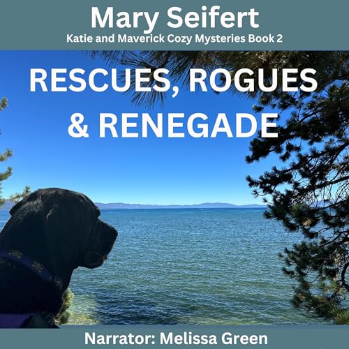 Cover of Rescues, Rogues & Renegade