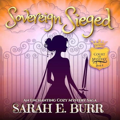 Cover of Sovereign Sieged (Book 8, Court of Mystery)