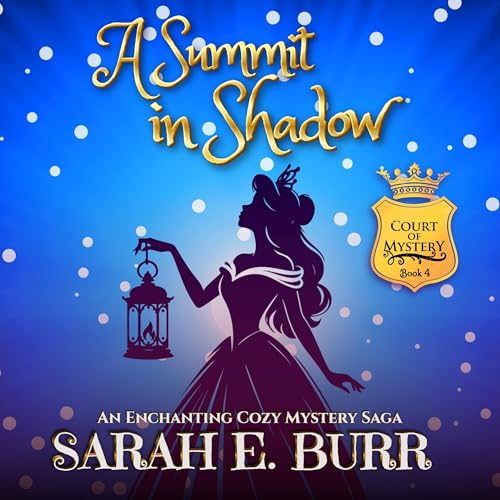 Cover of A Summit in Shadow (Book 4, Court of Mystery)