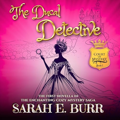Cover of The Ducal Detective (Book 1, Court of Mystery)