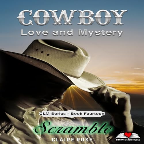 Cover of Cowboy Love and Mystery Book 14 - Scramble