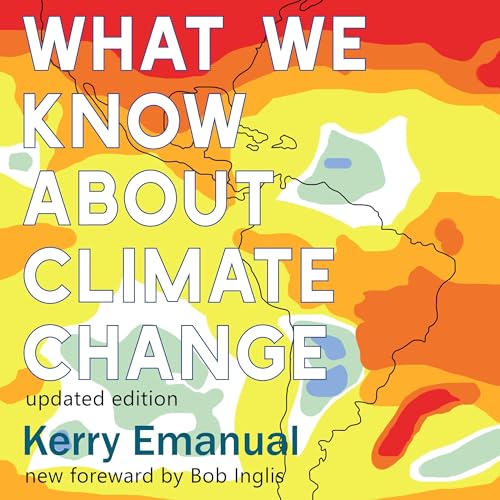Cover of What We Know About Climate Change