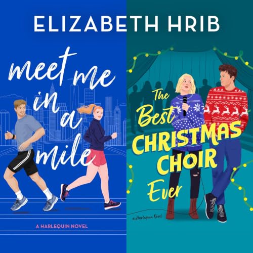 Cover of Meet Me in a Mile & The Best Christmas Choir Ever