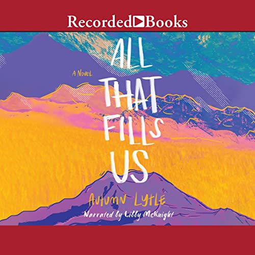 Cover of All That Fills Us